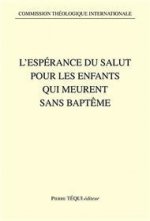 L'Espérance du salut pour les enfants qui meurent sans baptême