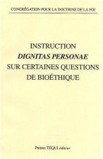 Sur certaines questions de bioéthique - Instruction Dignitas personæ