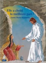 Elle a choisi la meilleure part ! - Sainte Marie-Madeleine - Petits pâtres