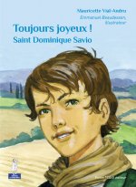 Saint Dominique Savio Toujours joyeux - Petits pâtres