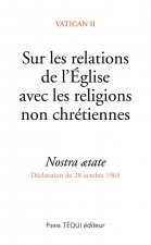 Sur les relations de l'Eglise avec les religions non chrétiennes