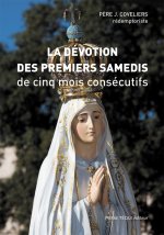 La dévotion des Premiers Samedis de cinq mois consécutifs