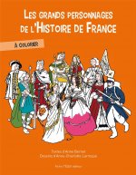 Les grands personnages de l'Histoire de France à colorier
