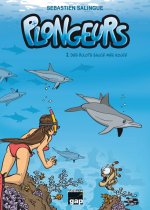 Plongeurs T2 - Des bulots sauce mer Rouge