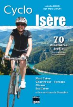 Cyclo Isère - 70 itinéraires à vélo