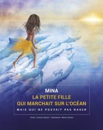 Mina, la petite fille qui marchait sur l'océan...