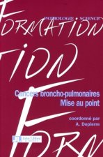 Cancers Broncho-Pulmonaires. Mise Au Point