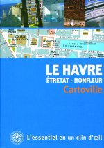 LE HAVRE, ETRETAT, HONFLEUR