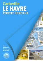 LE HAVRE, ETRETAT, HONFLEUR