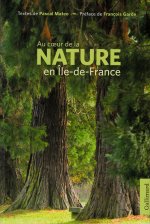 Au coeur de la nature en Île-de-France
