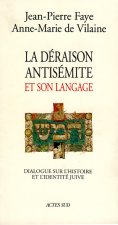 Deraison antisemite et son langage(la)