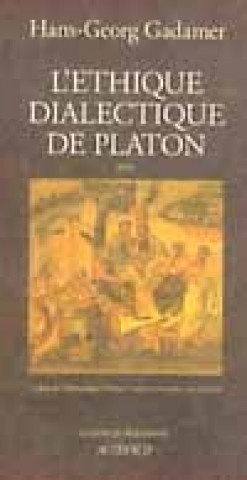 L'éthique dialectique de Platon
