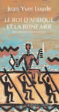 Le roi d'Afrique et la reine mer