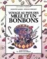 Le Voyage au pays des mille et un bonbons