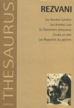 Les années lumière, Les années Lula, Le testament amoureux, J'avais un ami, les repentirs du peintre