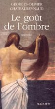 Gout de l'ombre