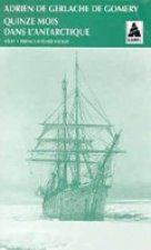 Quinze mois dans l'Antarctique