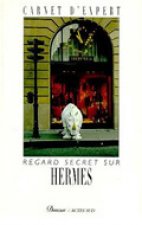 Regard secret sur Hermès
