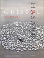 Catalogue Aki Kuroda, Cristal hasard