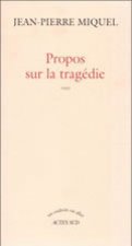 Propos sur la tragedie
