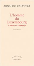 L'Homme du Luxembourg (El hombre del Luxemburgo)