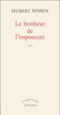Le bonheur de l'imposture