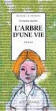 L'arbre d'une vie