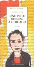 Une piste qui mène à Chicago