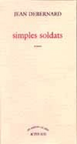 Simples soldats