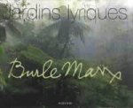 Roberto burle marx : jardins lyriques