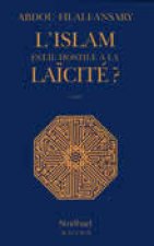 L'Islam est-il hostile à la laïcité ?