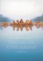 Versailles Cote Jardin, Chroniques