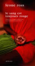 Le sang est toujours rouge