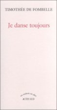 Je danse toujours