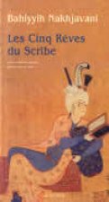 Cinq reves du scribe (les)