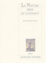 La Nature même du continent