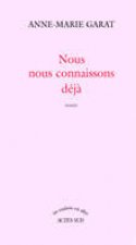 Nous nous connaissons déjà
