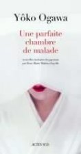 Une parfaite chambre de malade suivi de : La desagrégation du papillon