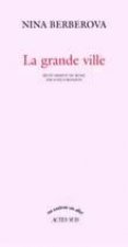 La Grande ville