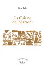 Cuisine des pharaons (la)