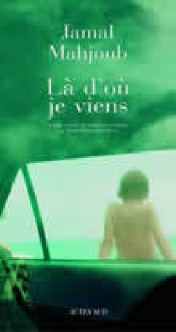 La d'ou je viens