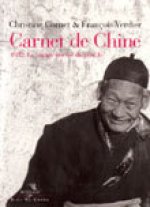 Carnet De Chine Ou L'insense Voyage