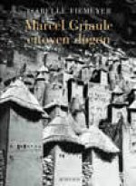 Marcel griaule, citoyen dogon