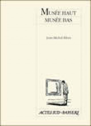 Musee Haut - Musee Bas