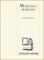 Musee Haut - Musee Bas