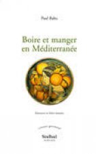 Boire et manger en mediterranee
