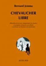 Chevaucher libre