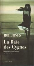 Baie des cygnes (la)