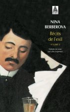 Récits de l'exil Volume 2