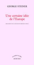 Certaine idee de l'europe (une)